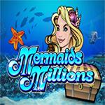 Mermaids Millions